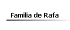 Familia de Rafa