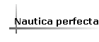 Nautica perfecta