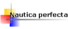 Nautica perfecta